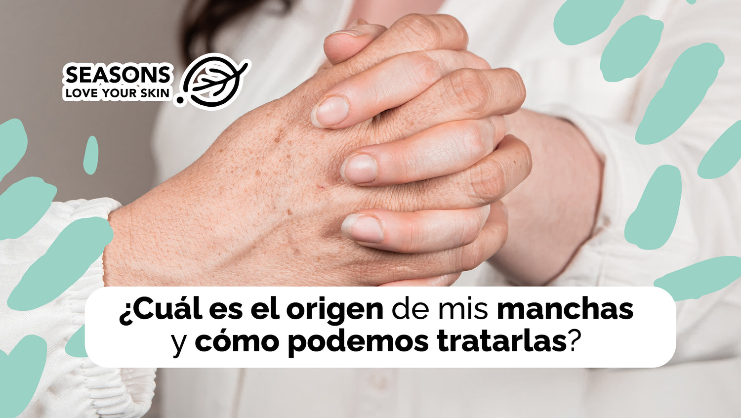 ¿Cuál es el origen de mis manchas y cómo podemos tratarlas?